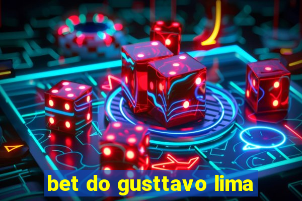 bet do gusttavo lima